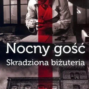 Najlepsze kryminały PRL. Nocny gość. Skradziona... Łatwy zwrot