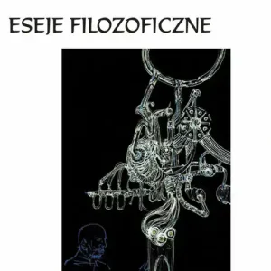 Dodaj do koszyka Eseje filozoficzne