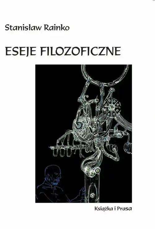 Dodaj do koszyka Eseje filozoficzne