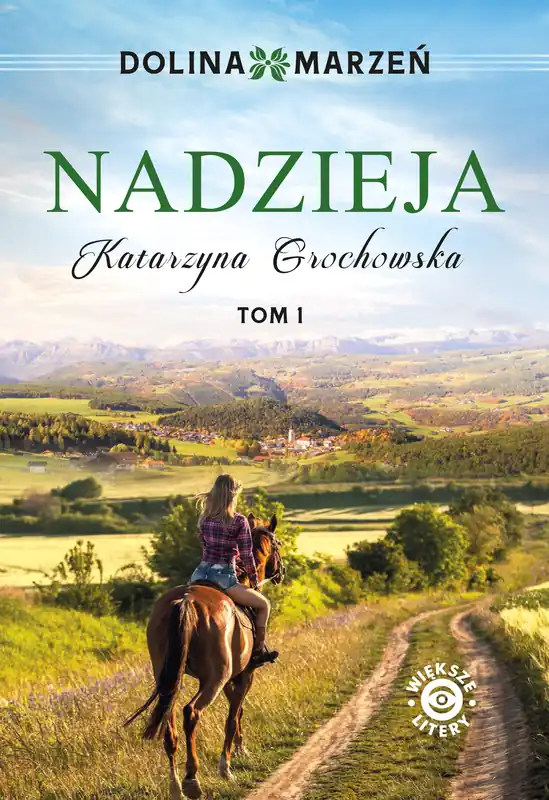 Dolina marzeń Tom 1 Nadzieja Zamów dziś