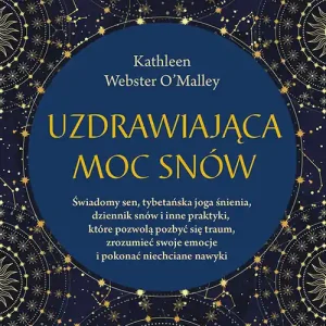 Bezpieczna płatność Uzdrawiająca moc snów