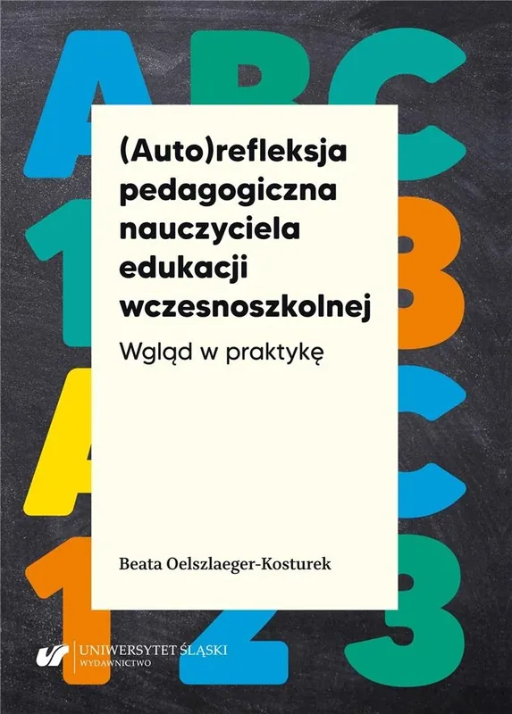 (Auto)refleksja pedagogiczna nauczyciela... Dodaj do koszyka