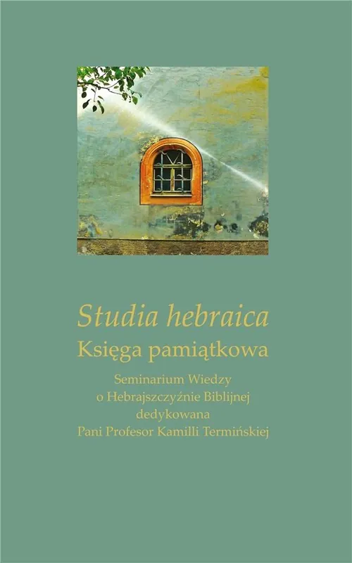 Tylko dziś Studia hebraica. Księga pamiątkowa