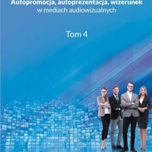Autopromocja, autoprezentacja, wizerunek w mediach Popularny