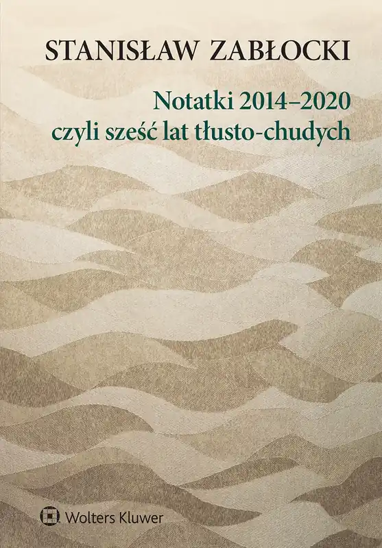 Notatki 2014–2020, czyli sześć lat tłusto-chudych Niska cena