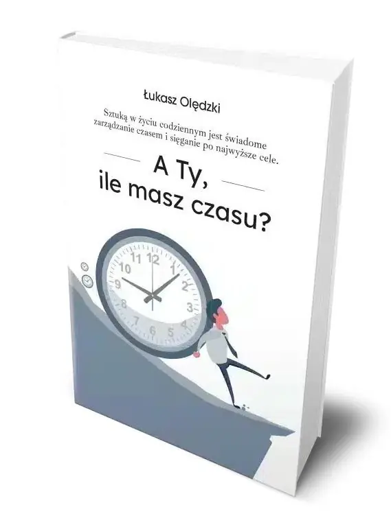 A Ty, ile masz czasu? Nie przegap