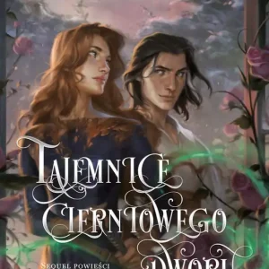 Sorcery of Thorns Tom 1,5 Tajemnice cierniowego dworu Super okazja