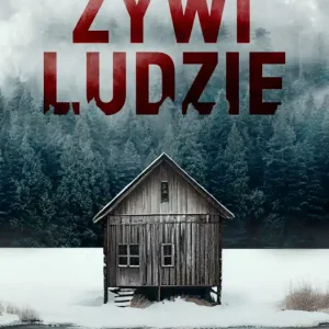Żywi ludzie Nowy