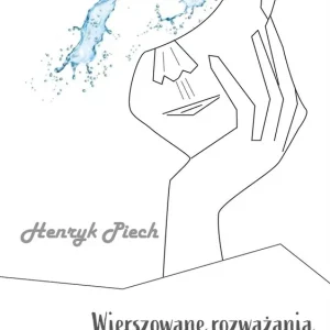 Wierszowane rozważania. Ekologia, filozofia... Premium
