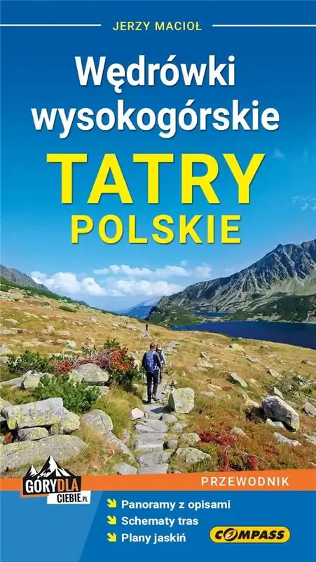 Przewodnik - Wędrówki wysokogórskie. Tatry Polskie Ograniczona ilość