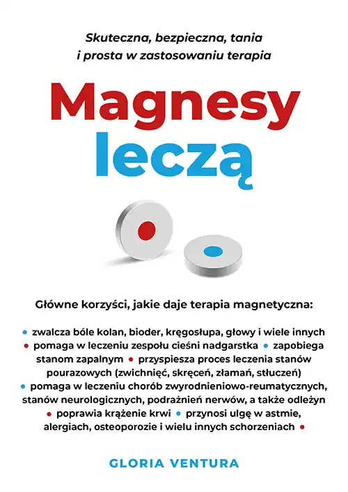 Magnesy leczą. Skuteczna, bezpieczna, tania i prosta w zastosowaniu terapia Wysoka jakość