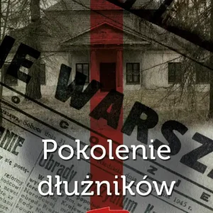 Hit sprzedaży Najlepsze kryminały PRL Tom 36 Pokolenie dłużników
