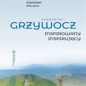 Wyprzedaż Krzysztof Grzywocz. Inspirowany – inspirujący
