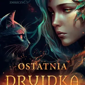 Zamów dziś Ostatnia druidka