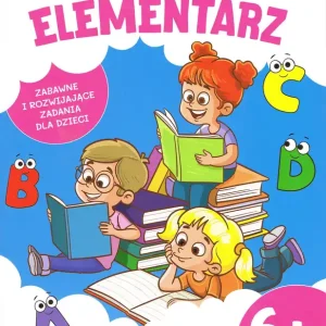 Zamów dziś Bawię się i uczę. Elementarz 6+