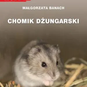 Ostatnie sztuki Chomik dżungarski wyd. 6