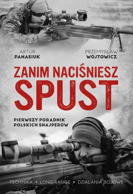 Promocja Zanim naciśniesz spust. Pierwszy poradnik polskich snajperów