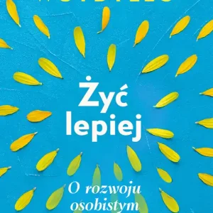 Żyć lepiej Zamów teraz