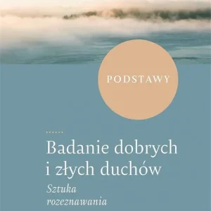 Badanie dobrych i złych duchów Dodaj do koszyka