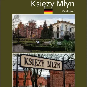 Miniprzewodnik Księży Młyn - Pfaffendorf Zniżka