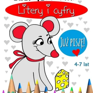 Elementarz. Litery i cyfry. Już piszę! 4-7 lat Super okazja
