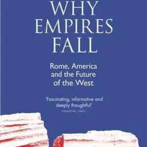 Nowość Why Empires Fall