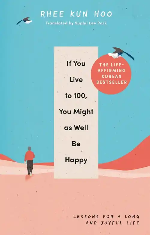 Oferta If You Live To 100, You Might As Well Be Happy