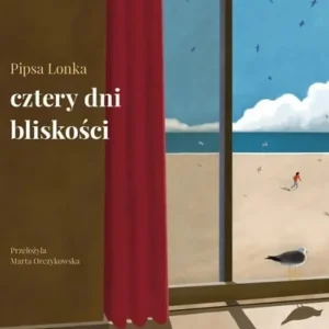 Cztery dni bliskości Darmowy zwrot
