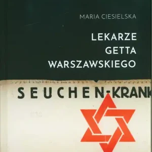 Lekarze getta warszawskiego Dodaj do koszyka
