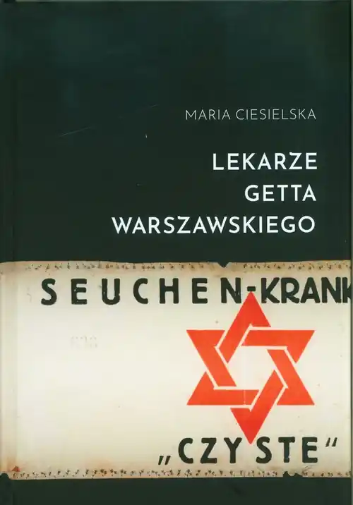 Lekarze getta warszawskiego Dodaj do koszyka