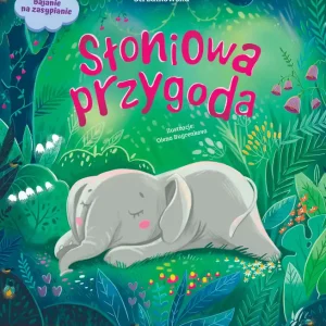 Bajanie na zasypianie. Słoniowa przygoda Niska cena