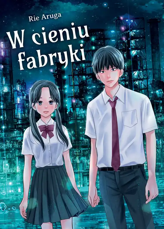 Tylko dziś W cieniu fabryki