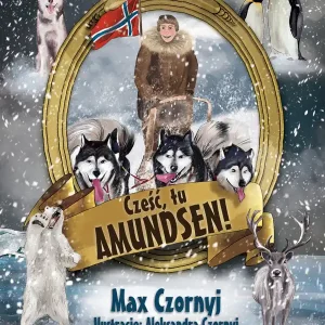 Obniżka ceny Cześć, tu Amundsen!