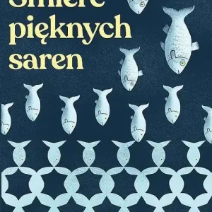 Hit cenowy Śmierć pięknych saren wyd. 2024