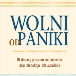 Nie przegap Wolni od paniki