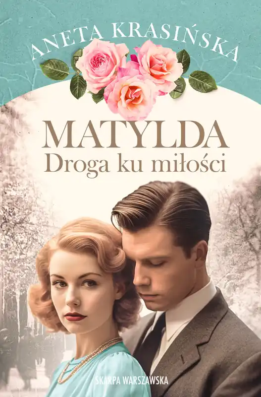 Matylda. Droga ku miłości Premium