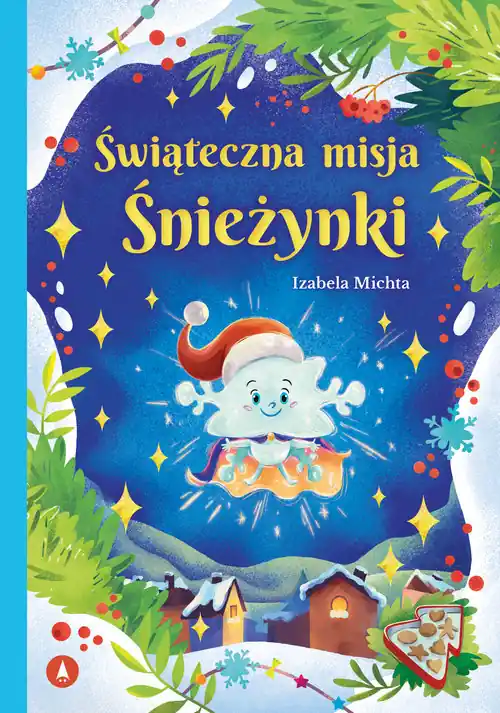 Świąteczna misja Śnieżynki Nowy