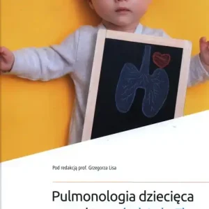 Najlepsza cena Pulmonologia dziecięca w praktyce (od A do Z)