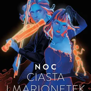 Noc ciasta i marionetek Zamów dziś
