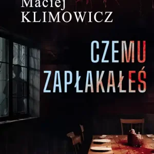 Czemu zapłakałeś Wybór klientów