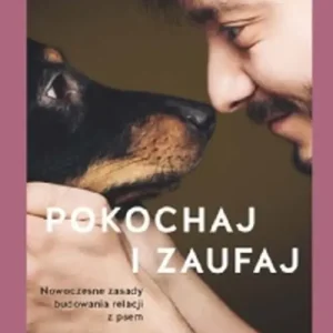 Pokochaj i zaufaj Nowość