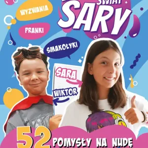 Bestseller Zaczarowany Świat Sary. 52 pomysły na nudę