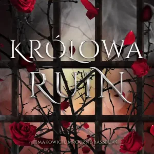 Super okazja Smakowicie mroczne baśnie Tom 4 Królowa Ruin