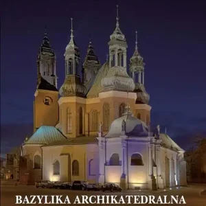 Zniżka Bazylika Archikatedralna w Poznaniu