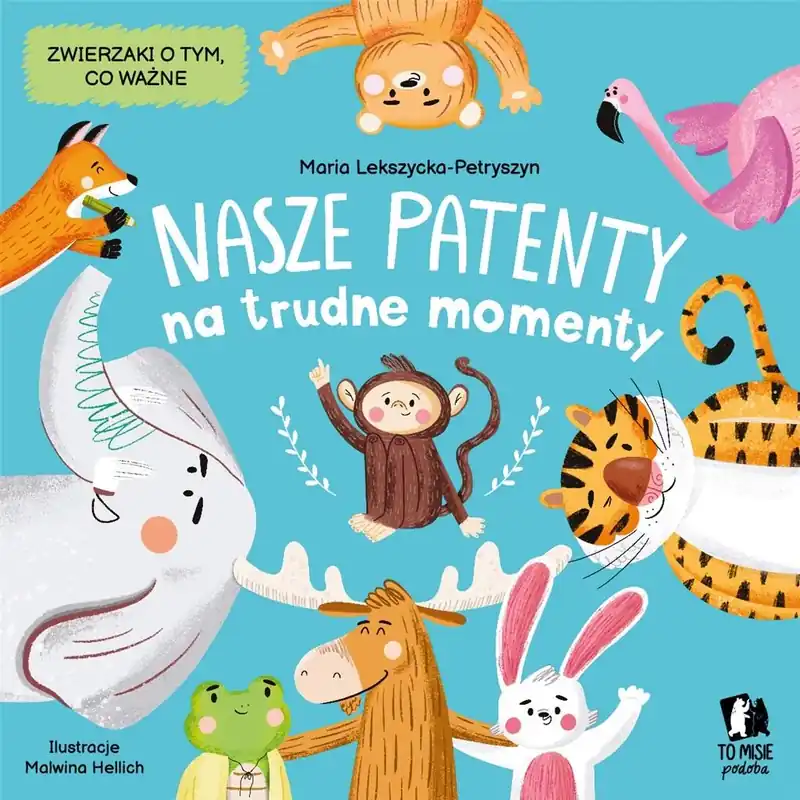 Oferta Nasze patenty na trudne momenty