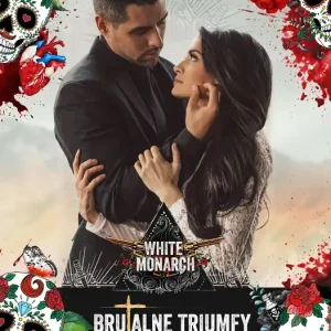 Brutalne Triumfy. White Monarch Łatwy zwrot