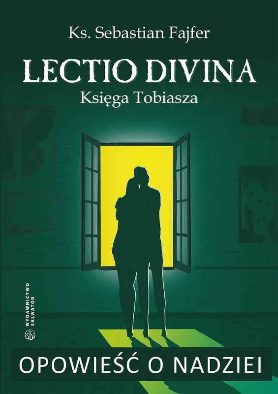 Szybka wysyłka Opowieść o nadziei. Lectio divina. Księga Tobiasza