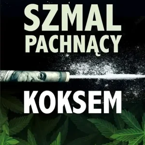 Super okazja Szmal pachnący koksem