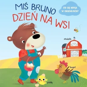 Miś Bruno. Dzień na wsi Do wyczerpania zapasów