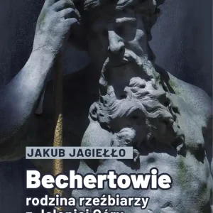 Bechertowie. Rodzina rzeźbiarzy z Jeleniej Góry Ostatnie sztuki